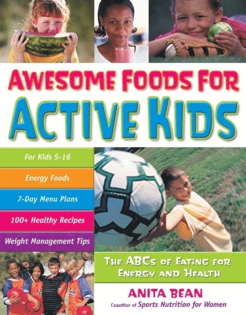Anita Bean - Awesome Foods for Active Kids, E-bok