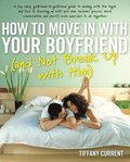 How to Move in with Your Boyfriend