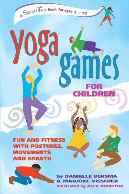 Marjoke Visscher, Danielle Bersma - Yoga Games for Children, E-bok