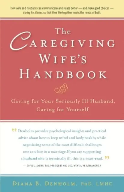Caregiving Wife's Handbook