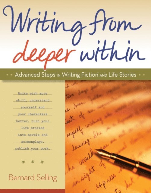 Bernard Selling - Writing from Deeper Within, E-bok. Tillgänglighet: Lägg i varukorg