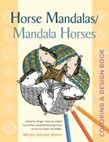 Horse Mandalas/Mandala Horses: Coloring and Design Book, Häftad
