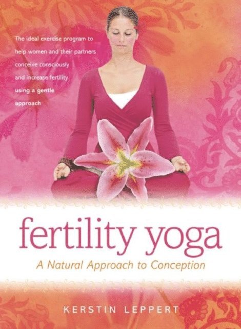 Kerstin Leppert - Fertility Yoga, E-bok