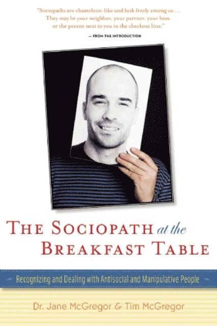 Tim McGregor, Jane McGregor - Sociopath at the Breakfast Table, E-bok