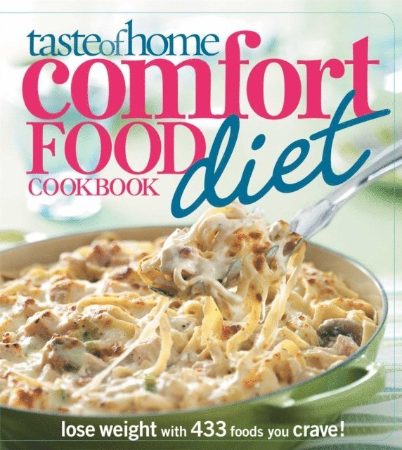 Taste Of Home - Taste of Home Comfort Food Diet Cookbook, E-bok. Tillgänglighet: Lägg i varukorg