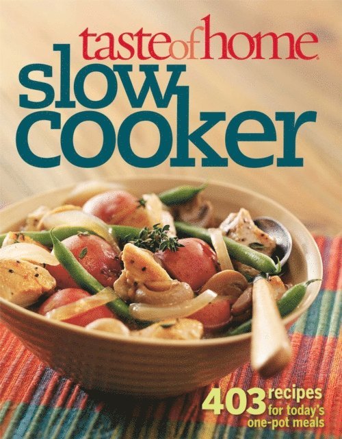 Taste Of Home - Taste of Home: Slow Cooker, E-bok. Tillgänglighet: Lägg i varukorg