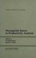 Managerial Issues in Productivity Analysis