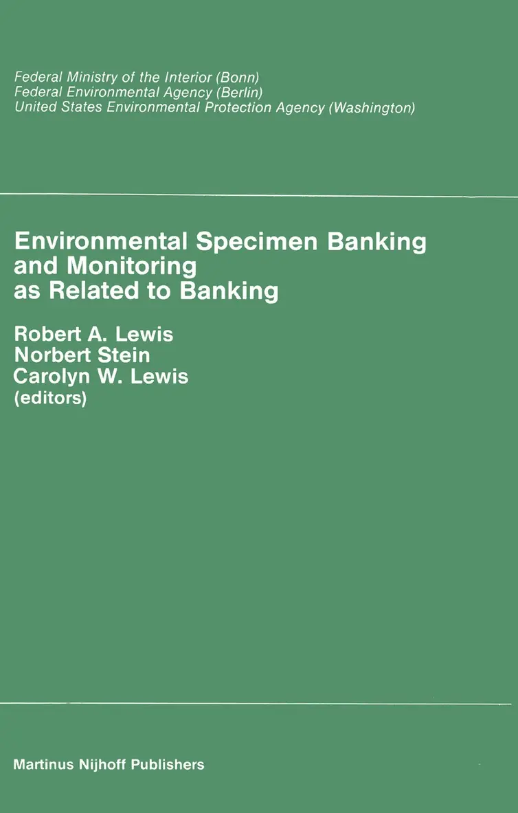 R.A. Lewis, N. Stain, Carolyn W. Lewis - Environmental Specimen Banking and Monitoring as Related to Banking, Inbunden. Tillgänglighet: Lägg i varukorg