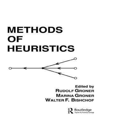 R. Groner, M. Groner, W. F. Bischof - Methods of Heuristics, Inbunden. Tillgänglighet: Lägg i varukorg