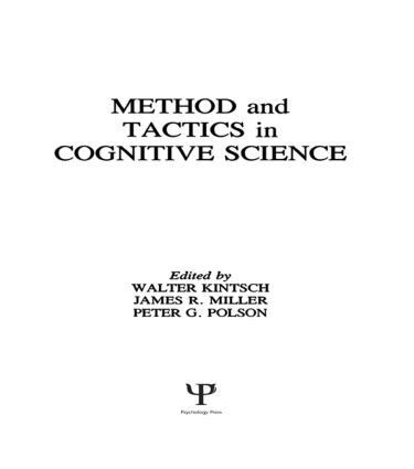 W. Kintsch, J. R. Miller, P. G. Polson - Methods and Tactics in Cognitive Science, Inbunden