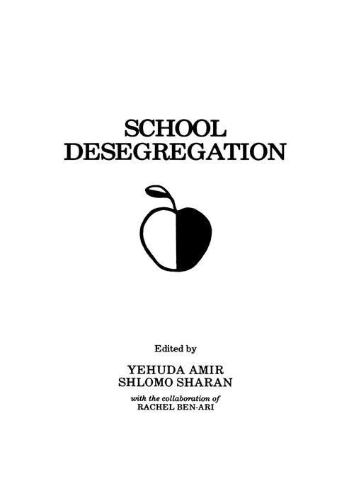 Y. Amir, S. Sharan, R. Ben-Ari - School Desegregation, Inbunden. Tillgänglighet: Lägg i varukorg