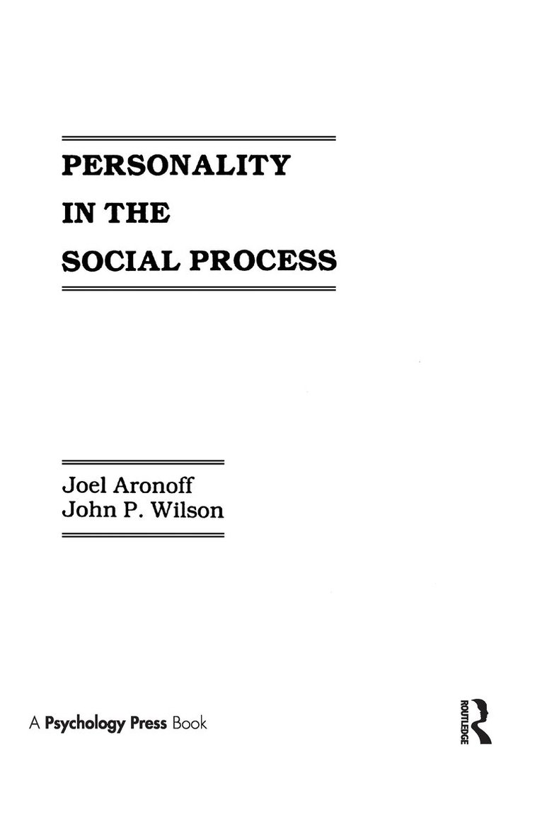 J. Aronoff, J. P. Wilson - Personality in the Social Process, Häftad. Tillgänglighet: Lägg i varukorg