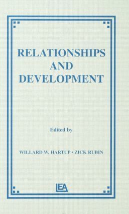 W. W. Hartup, Z. Rubin - Relationships and Development, Inbunden