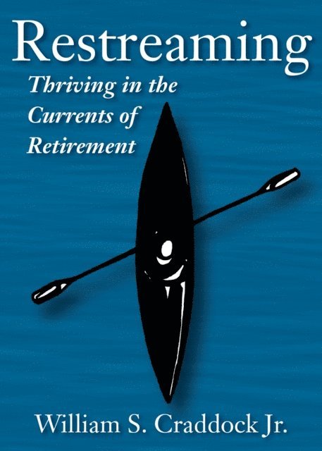 William S. Craddock - Restreaming, E-bok