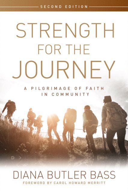 Diana Butler Bass - Strength for the Journey, Second Edition, E-bok