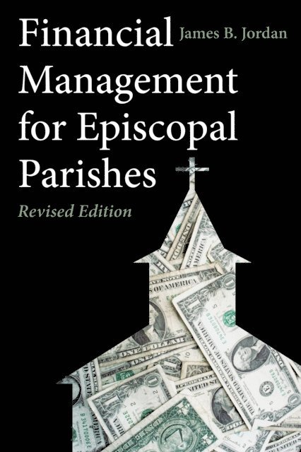 James B. Jordan - Financial Management for Episcopal Parishes, E-bok