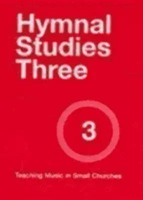 Marilyn J. Keiser - Teaching Music in Small Churches: Hymnal Studies Three, Häftad. Tillgänglighet: Lägg i varukorg
