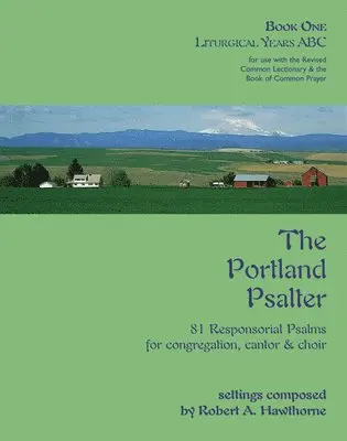 Robert A. Hawthorne - The Portland Psalter: Book One: Liturgical Years ABC, Häftad. Tillgänglighet: Lägg i varukorg