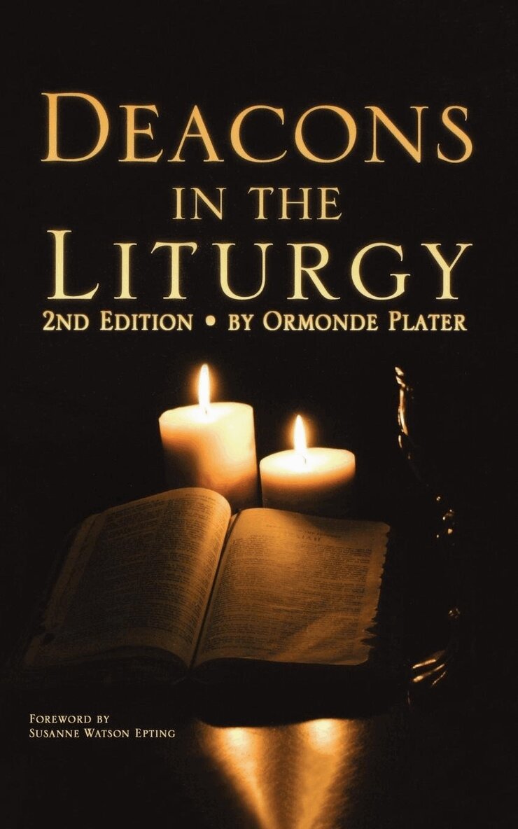 Ormonde Plater - Deacons in the Liturgy, Häftad