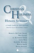 Christian Holiness and Human Sexuality