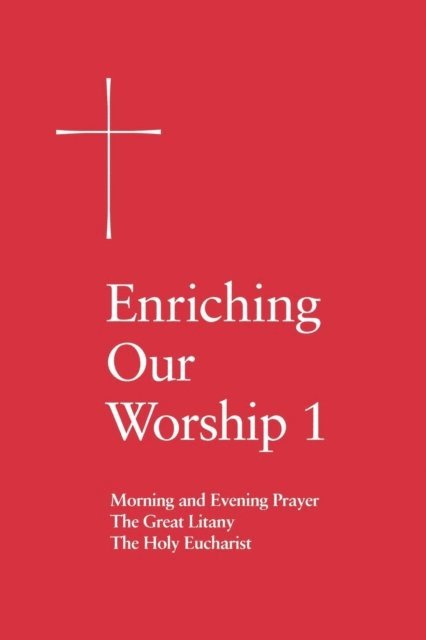Church Publishing Incorporated - Enriching Our Worship 1, E-bok
