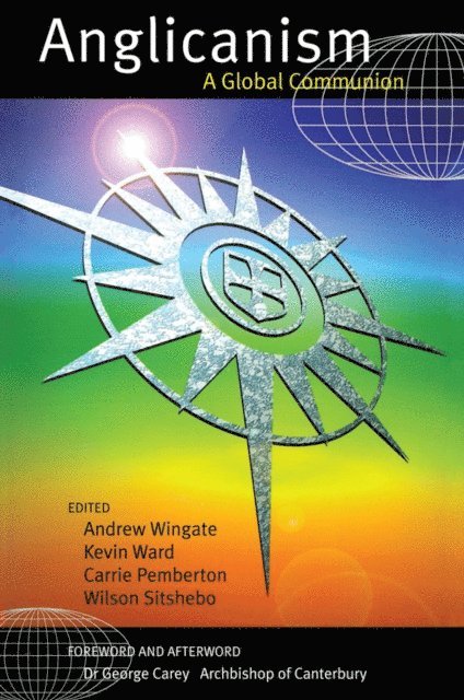 Wilson Sitshebo, Andrew Wingate, Kevin Ward, Carrie Pemberton - Anglicanism, E-bok