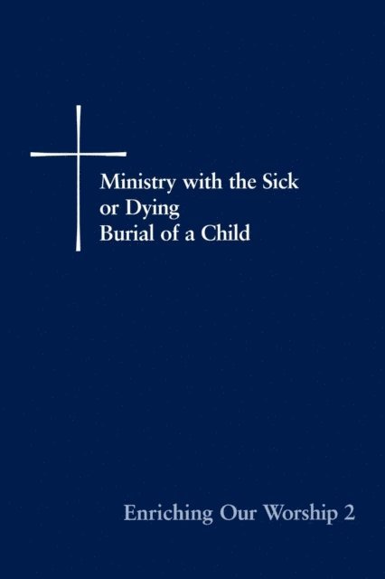 Church Publishing Incorporated - Enriching Our Worship 2, E-bok