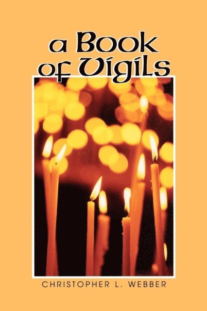 Christopher L. Webber - Book of Vigils, E-bok