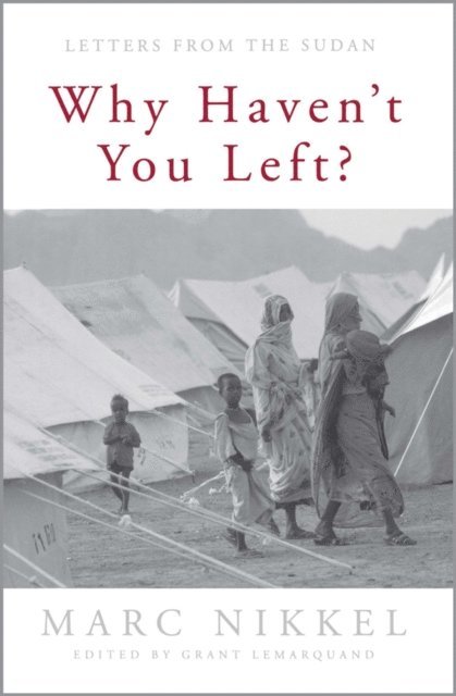Marc Nikkel, Grant Lemarquand - Why Haven't You Left?, E-bok