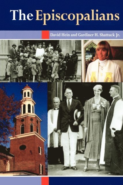 Gardiner H. Shattuck, David Hein - Episcopalians, E-bok