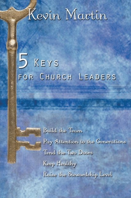 Kevin Martin - 5 Keys for Church Leaders, E-bok