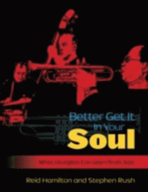 Reid Hamilton, Steve Rush - Better Get It In Your Soul, E-bok