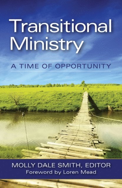 Molly Dale Smith - Transitional Ministry, E-bok