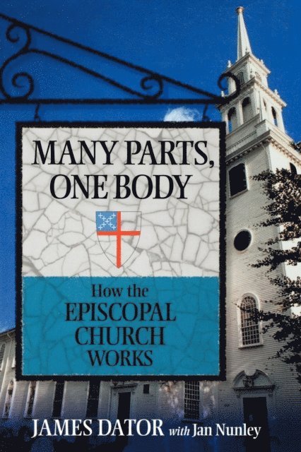 Jan Nunley, James Dator - Many Parts, One Body, E-bok