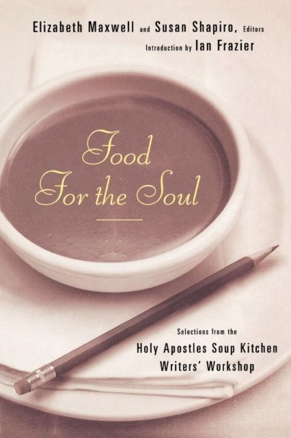 Elizabeth Maxwell, Susan Shapiro - Food for the Soul, E-bok