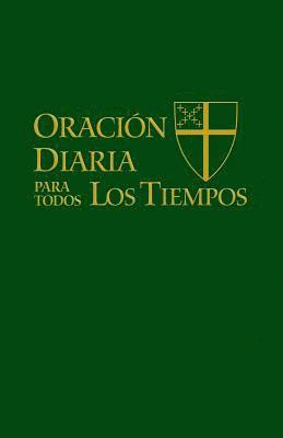 The Standing Commission on Liturgy Music - Oración Diaria Para Todos Los Tiempos [Edición Español] (Spanish Edition), Häftad