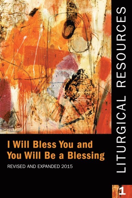Standing Commission on Liturgy and Music - Liturgical Resources 1 Revised and Expanded, E-bok