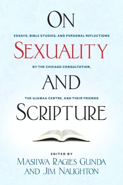 Masiiwa Ragies Gunda, Jim Naughton - On Sexuality and Scripture, E-bok