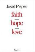 Faith, Hope, Love