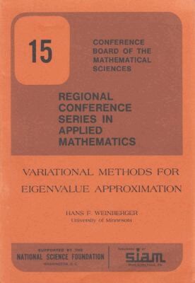 Hans F. Weinberger - Variational Methods for Eigenvalue Approximation, Häftad