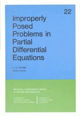 L.E. Payne - Improperly Posed Problems in Partial Differential Equations, Häftad
