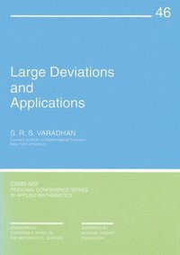 Large Deviations and Applications