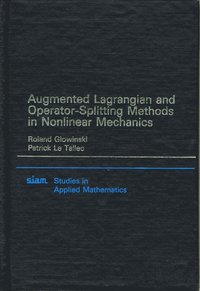 Augmented Lagrangian and Operator Splitting Methods in Nonlinear Mechanics