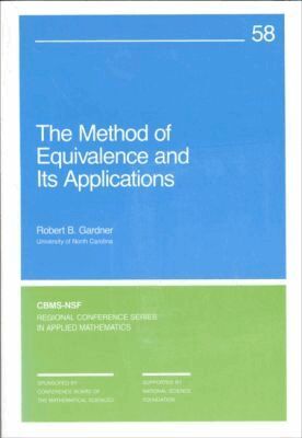 Robert B. Gardner - Method of Equivalence and Its Applications, Häftad