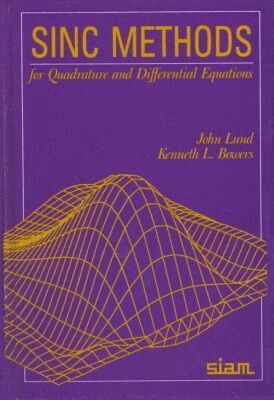 John Lund, Kenneth L. Bowers - Sinc Methods, Inbunden. Tillgänglighet: Lägg i varukorg