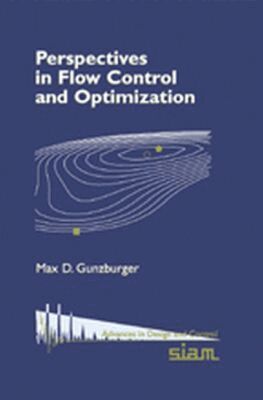 Max D. Gunzburger - Perspectives in Flow Control and Optimization, Inbunden