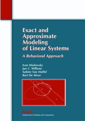 Ivan Markovsky, Jan C. Willems, Sabine Van Huffel, Bart De Moor - Exact and Approximate Modeling of Linear Systems, Häftad