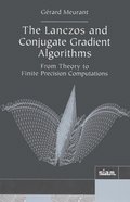The Lanczos and Conjugate Gradient Algorithms: From Theory to Finite Precision Computations