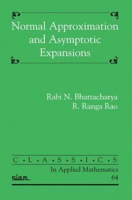 Rabi N. Bhattacharya, R. Ranga Rao - Normal Approximation and Asymptotic Expansions, Häftad