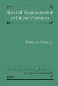 Spectral Approximation of Linear Operators